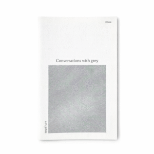 conversations with grey